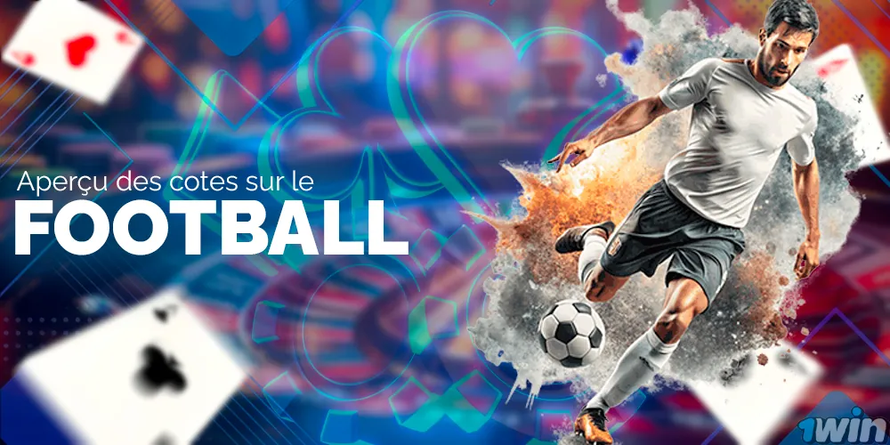 Aperçu des cotes sur le football